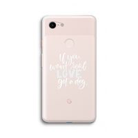 Partner in crime: Google Pixel 3 XL Transparant Hoesje