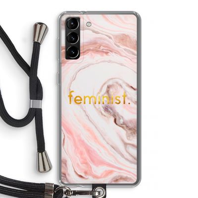 Feminist: Samsung Galaxy S21 Plus Transparant Hoesje met koord