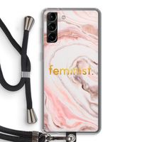 Feminist: Samsung Galaxy S21 Plus Transparant Hoesje met koord