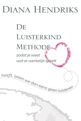 De Luisterkind Methode (Paperback)