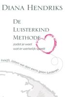 De Luisterkind Methode (Paperback)