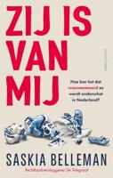 Zij is van mij - Saskia Belleman - ebook