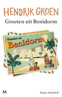 Groeten uit Benidorm (Paperback) Groeten uit Benidorm (Paperback)