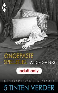 Ongepaste spelletjes - Alice Gaines - ebook