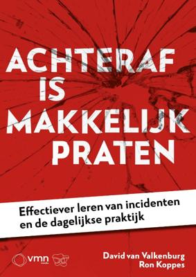Achteraf is makkelijk praten (Paperback)