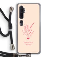 Where flowers bloom: Xiaomi Mi Note 10 Pro Transparant Hoesje met koord