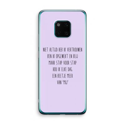 Zelfvertrouwen: Huawei Mate 20 Pro Transparant Hoesje