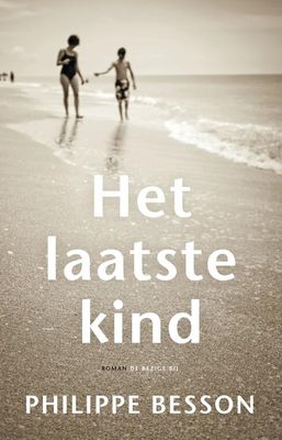 Het laatste kind - Philippe Besson - ebook
