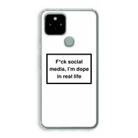 I'm dope: Google Pixel 5 Transparant Hoesje