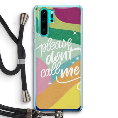 Don't call: Huawei P30 Pro Transparant Hoesje met koord