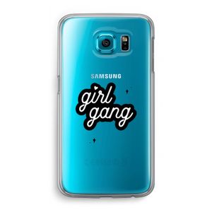 Girl Gang: Samsung Galaxy S6 Transparant Hoesje