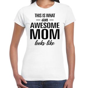 This is what an awesome mom looks like cadeau t-shirt wit dames - Moederdag 2XL  -