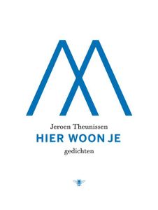 Hier woon je - Jeroen Theunissen - ebook