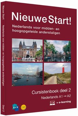 Nieuwe Start! Nederlands voor midden- en hoogopgeleide anderstaligen (Paperback)