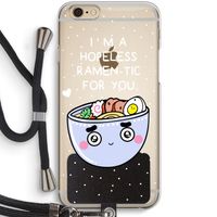 I'm A Hopeless Ramen-Tic For You: iPhone 6 / 6S Transparant Hoesje met koord