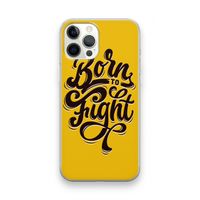 Born to Fight: iPhone 12 Pro Max Transparant Hoesje