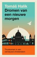Dromen van een nieuwe morgen - Tomas Halik - ebook