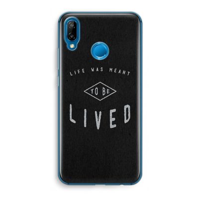 To be lived: Huawei P20 Lite Transparant Hoesje