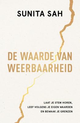 De waarde van weerbaarheid - Sunita Sah - ebook