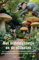 Het muismannetje en de olifanten (Hardback)