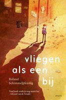 Vliegen als een bij - Roland Schimmelpfennig - ebook