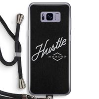 Hustle: Samsung Galaxy S8 Transparant Hoesje met koord