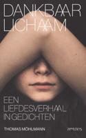 Dankbaar lichaam (Paperback)