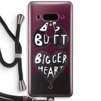 Big butt bigger heart: HTC U12+ Transparant Hoesje met koord