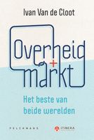 Overheid + Markt - Ivan Van de Cloot - ebook