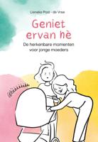 Geniet ervan hè (Hardback)