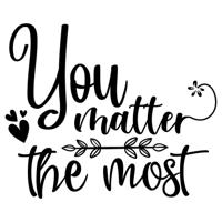 You matter the most - Muursticker - thumbnail