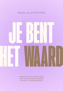 Je bent het waard (Paperback)