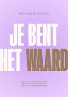 Je bent het waard (Paperback) - thumbnail