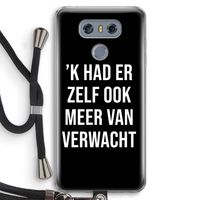 Meer verwacht - Zwart: LG G6 Transparant Hoesje met koord
