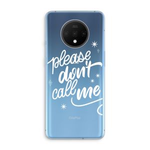 Don't call: OnePlus 7T Transparant Hoesje