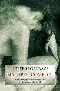 Macaber complot - Jefferson Bass - ebook