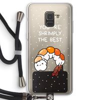 You're Shrimply The Best: Samsung Galaxy A8 (2018) Transparant Hoesje met koord
