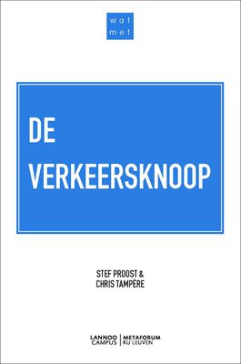 Wat met de verkeersknoop? - Stef Proost, Chris Tampere - ebook