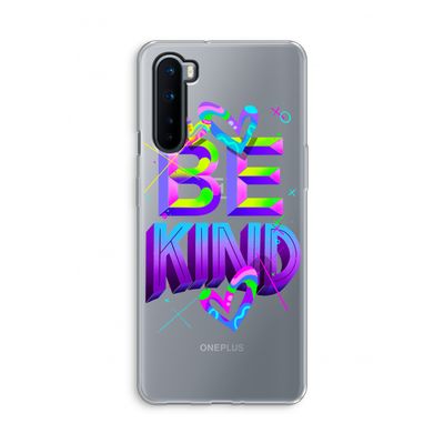 Be Kind: OnePlus Nord Transparant Hoesje