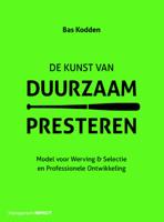 De kunst van duurzaam presteren (Paperback)