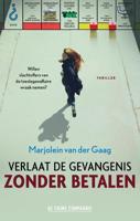 Verlaat de gevangenis zonder betalen Verlaat de gevangenis zonder betalen