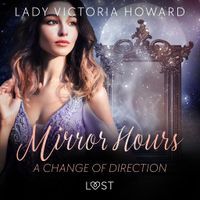 Mirror Hours: A Change of Direction - a Time Travel Romance - thumbnail