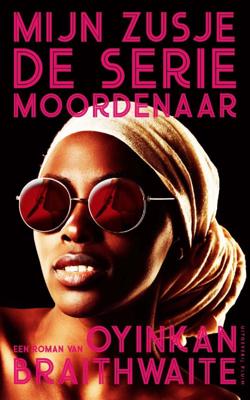 Mijn zusje, de seriemoordenaar (Paperback)