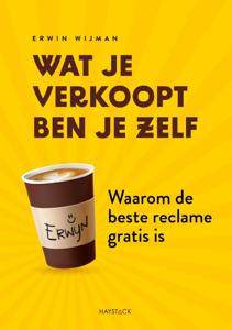 Wat je verkoopt ben je zelf (Paperback)