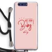 Not Your Baby: Honor 9 Transparant Hoesje met koord Not Your Baby: Honor 9 Transparant Hoesje met koord