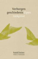 Verborgen geschiedenis, open toekomst (Paperback)