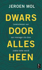 Dwars door alles heen (Hardback)