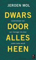 Dwars door alles heen (Hardback)