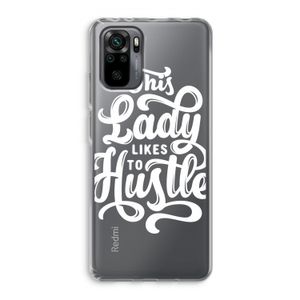 Hustle Lady: Xiaomi Redmi Note 10 Pro Transparant Hoesje