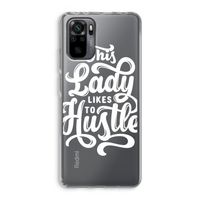 Hustle Lady: Xiaomi Redmi Note 10 Pro Transparant Hoesje